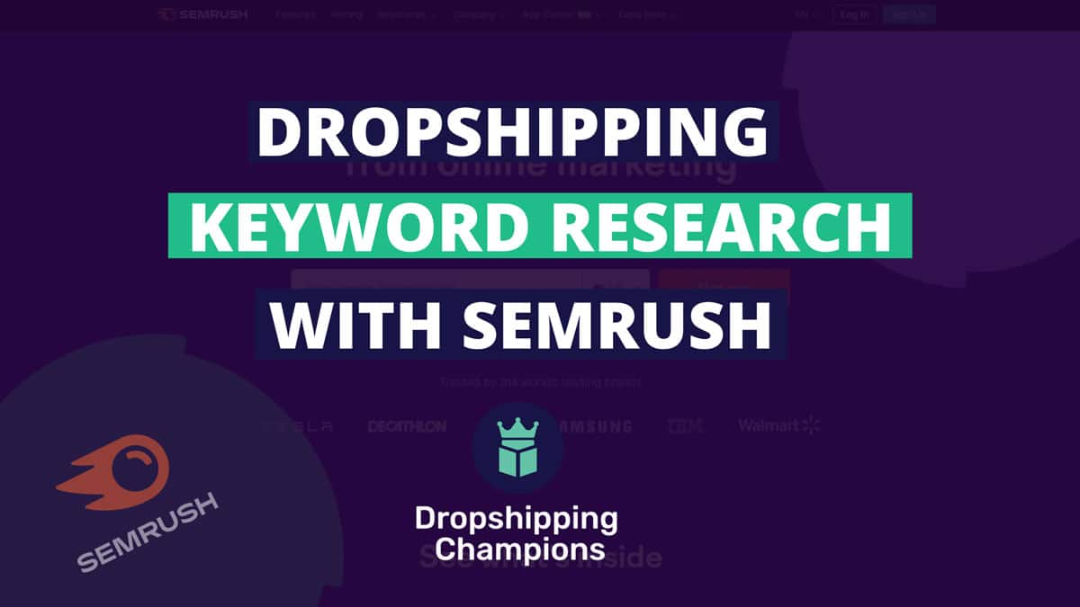 How Keyword Research With Semrush Helps Grow Your Dropshipping Website Traffic?