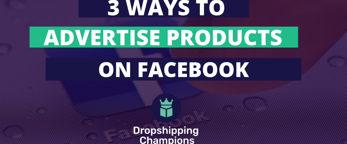 dropshipping winning products on facebook